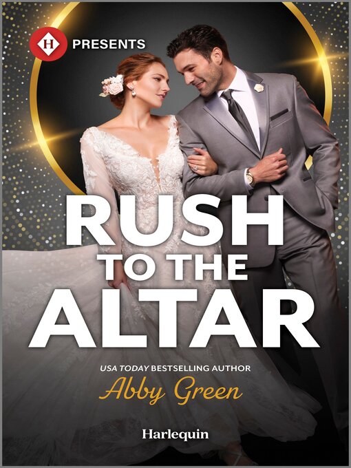 Title details for Rush to the Altar by Abby Green - Wait list